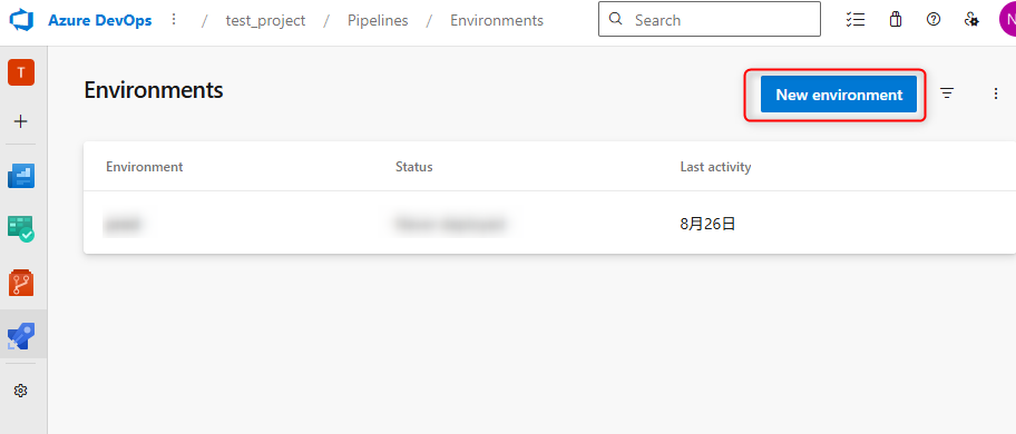 Select New environments